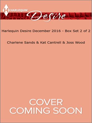 Harlequin Desire December 2016, Box Set 2 of 2 - ebook